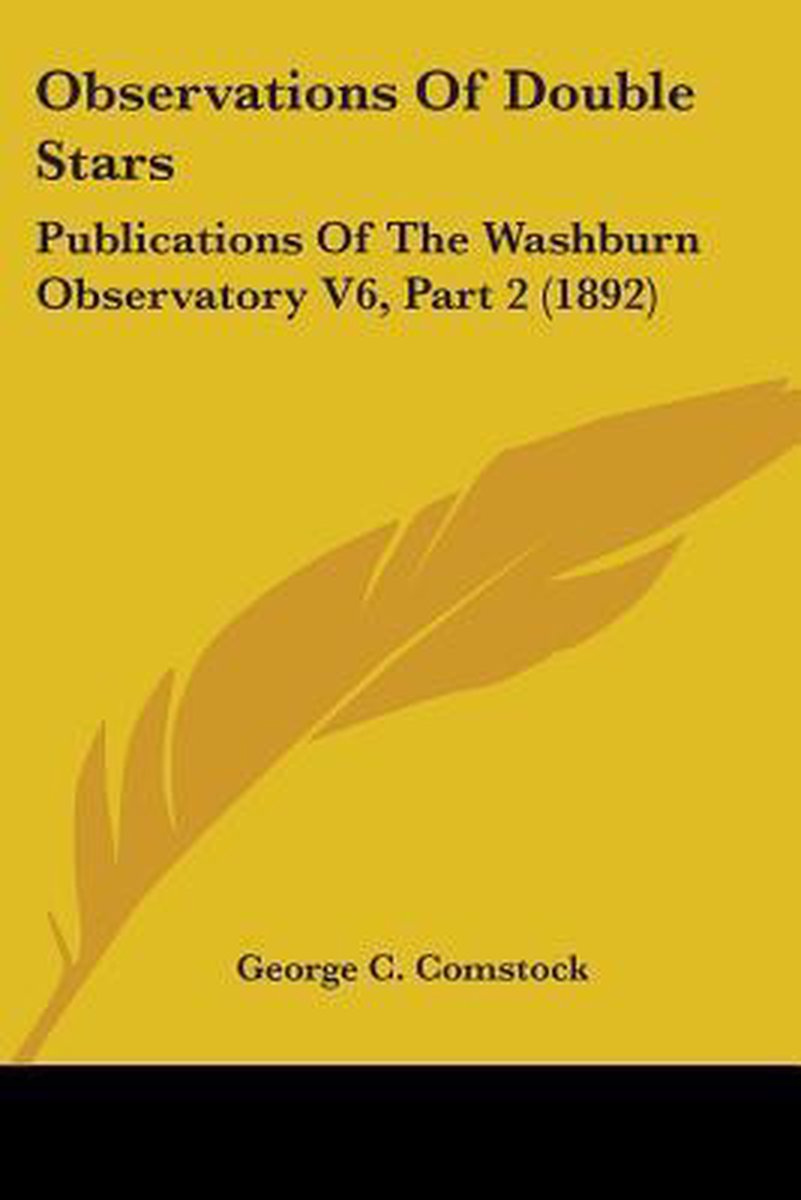 Observations Of Double Stars van George C Comstock