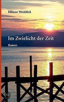 Im Zwielicht Der Zeit
