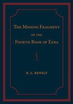 The Missing Fragment of the Fourth Book of Ezra