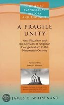 Studies in Evangelical History & Thought-A Fragile Unity
