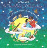 Child's World of Lullabies: Multicultural Songs for Quiet Times