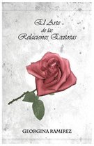 El Arte de Las Relaciones Exitosas
