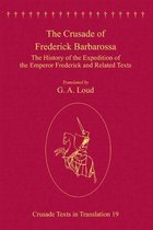 Crusade Texts in Translation - The Crusade of Frederick Barbarossa