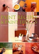 The Practical Encyclopedia Of Paint Recipes And Paint Effects