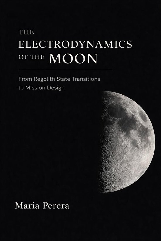 The Electrodynamics of the Moon - cover