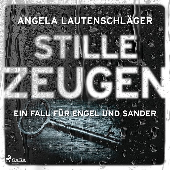Stille Zeugen (Ein Fall für Engel und Sander, Band 1) - cover