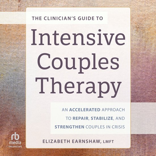 The Clinician’s Guide to Intensive Couples Therapy - cover