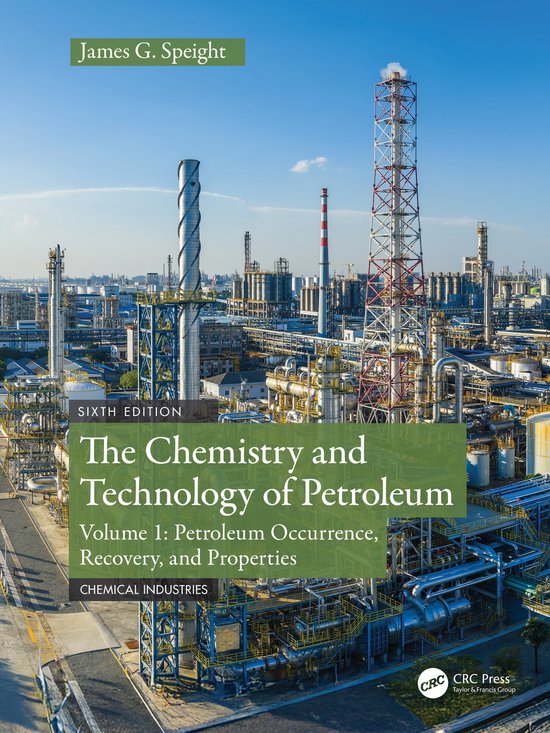 Chemical Industries-The Chemistry and Technology of Petroleu ... - cover