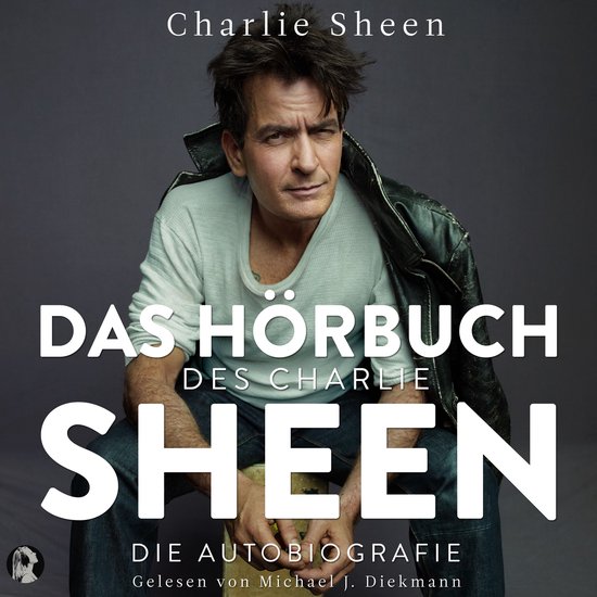 Das Buch des Charlie Sheen: Die Autobiografie - cover