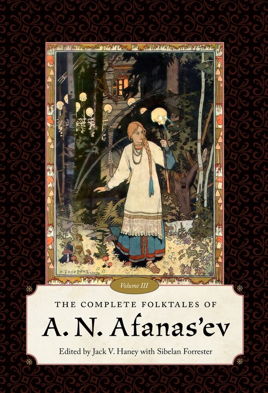 The Complete Folktales of a.N. Afanas'ev, Volume III - cover