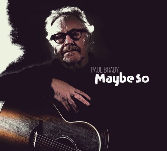 Paul Brady - Maybe So (CD)