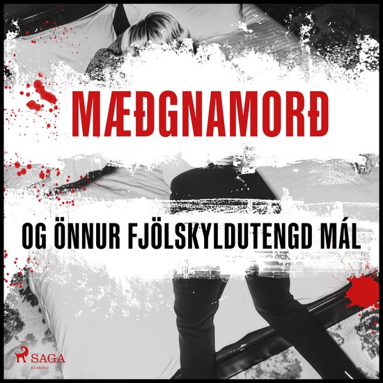 Mæðgnamorð og önnur fjölskyldutengd mál - cover