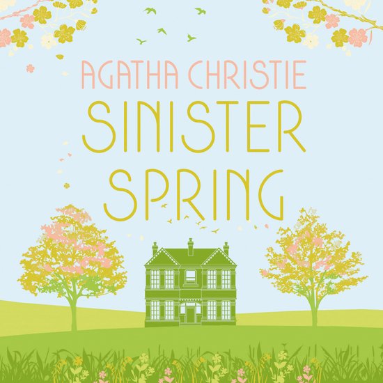 SINISTER SPRING: Murder and Mystery from the Queen of Crime - cover