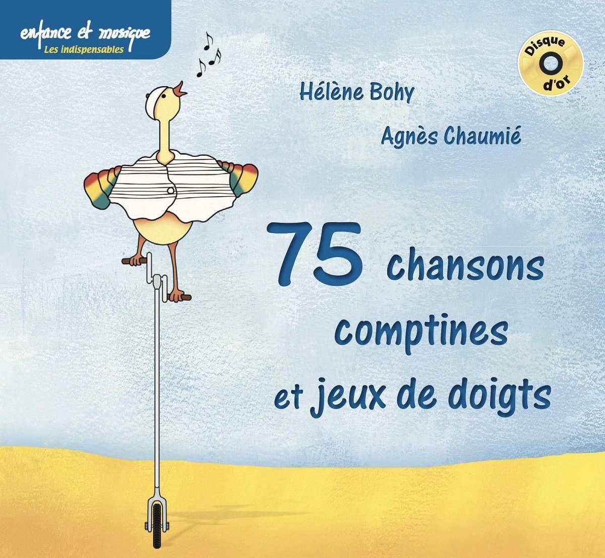 Agnès Chaumié & Hélène Bohy Feat. Eric Perche - 75 Chansons Comptines Et Jeux De Doigts (CD)