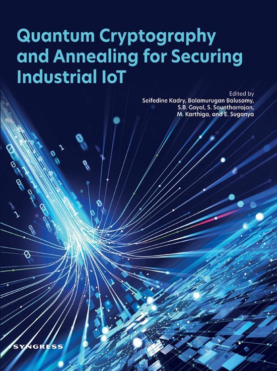 Quantum Cryptography and Annealing for Securing Industrial I ... - cover