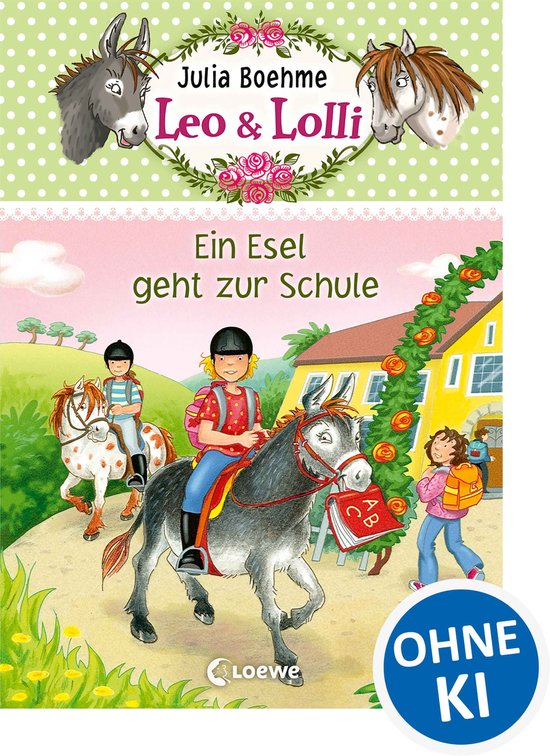 Leo & Lolli 3 - Leo & Lolli (Band 3) - Ein Esel geht zur Sch ... - cover