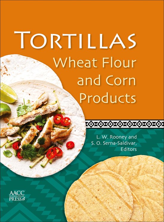 Tortillas: Wheat Flour and Corn Products - cover
