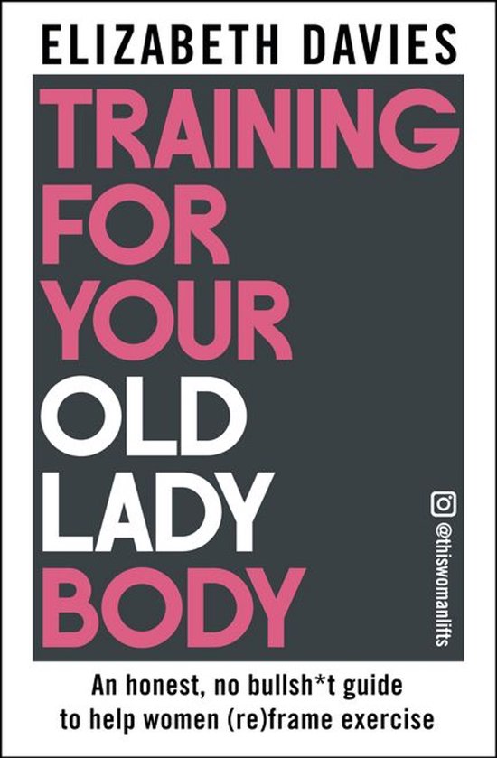 Training For Your Old Lady Body - cover