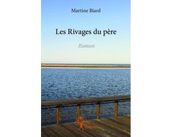 Itinérances - Les Rivages du père