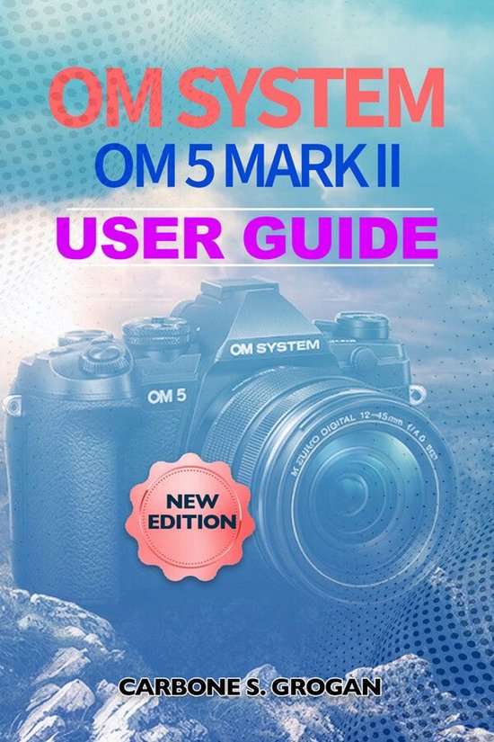 OM SYSTEM OM 5 Mark II User Guide - cover