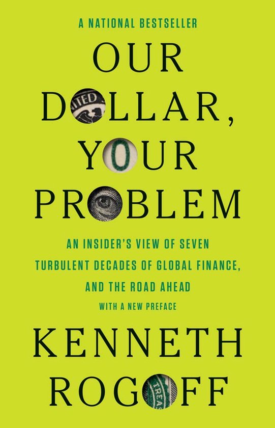 The Henry L. Stimson Lectures- Our Dollar, Your Problem - cover