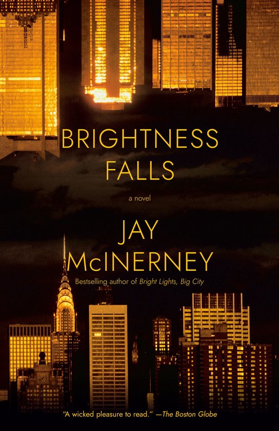 Boekomslag met de titel 'Brightness Falls' in gele letters, onder een nachtelijke hemel boven een stadsgezicht met verlichte wolkenkrabbers.