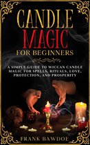 Boek "Candle Magic for Beginners", met gouden en rode letters, toont handen die kaarsen aansteken in een mystieke sfeer.