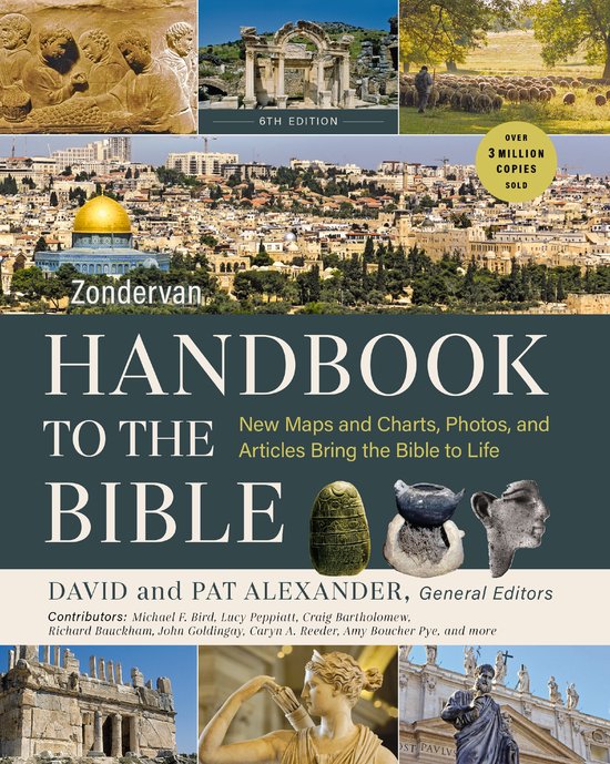 Zondervan Handbook to the Bible, Sixth Edition - cover
