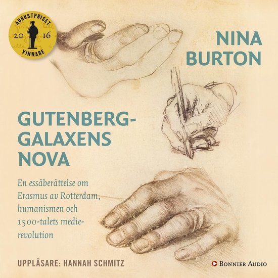 Gutenberggalaxens nova : en essäberättelse om Erasmus av R ... - cover