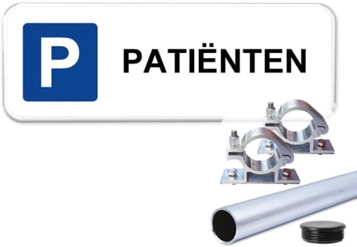 Parkeerbord Patiënten - Weerbestendig Aluminium - 40x15 cm - Bevestiging: Met paal 150 cm + paalbeugels + paaldop