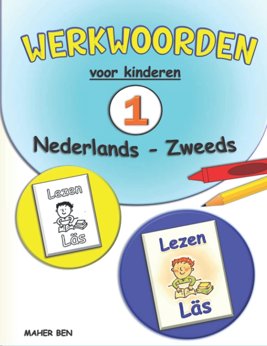 Werkwoorden Zweeds Nederlands - Kinderen Leren - Taal Oefenen - Praktisch Activiteitenboek - 21.59 x 27.94 cm