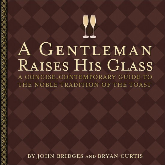 A Gentleman Raises His Glass - cover