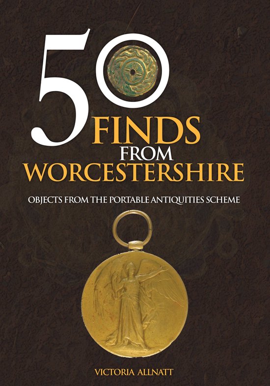 50 Finds - 50 Finds from Worcestershire - cover
