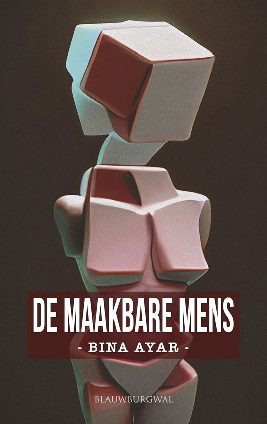 De maakbare mens