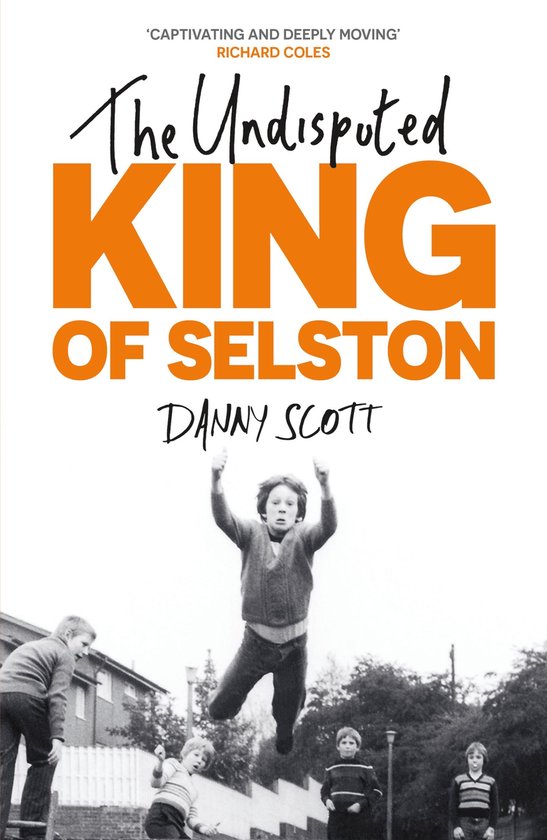The Undisputed King of Selston - cover