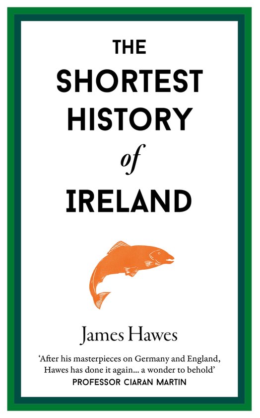 Shortest History 22 - The Shortest History of Ireland - cover
