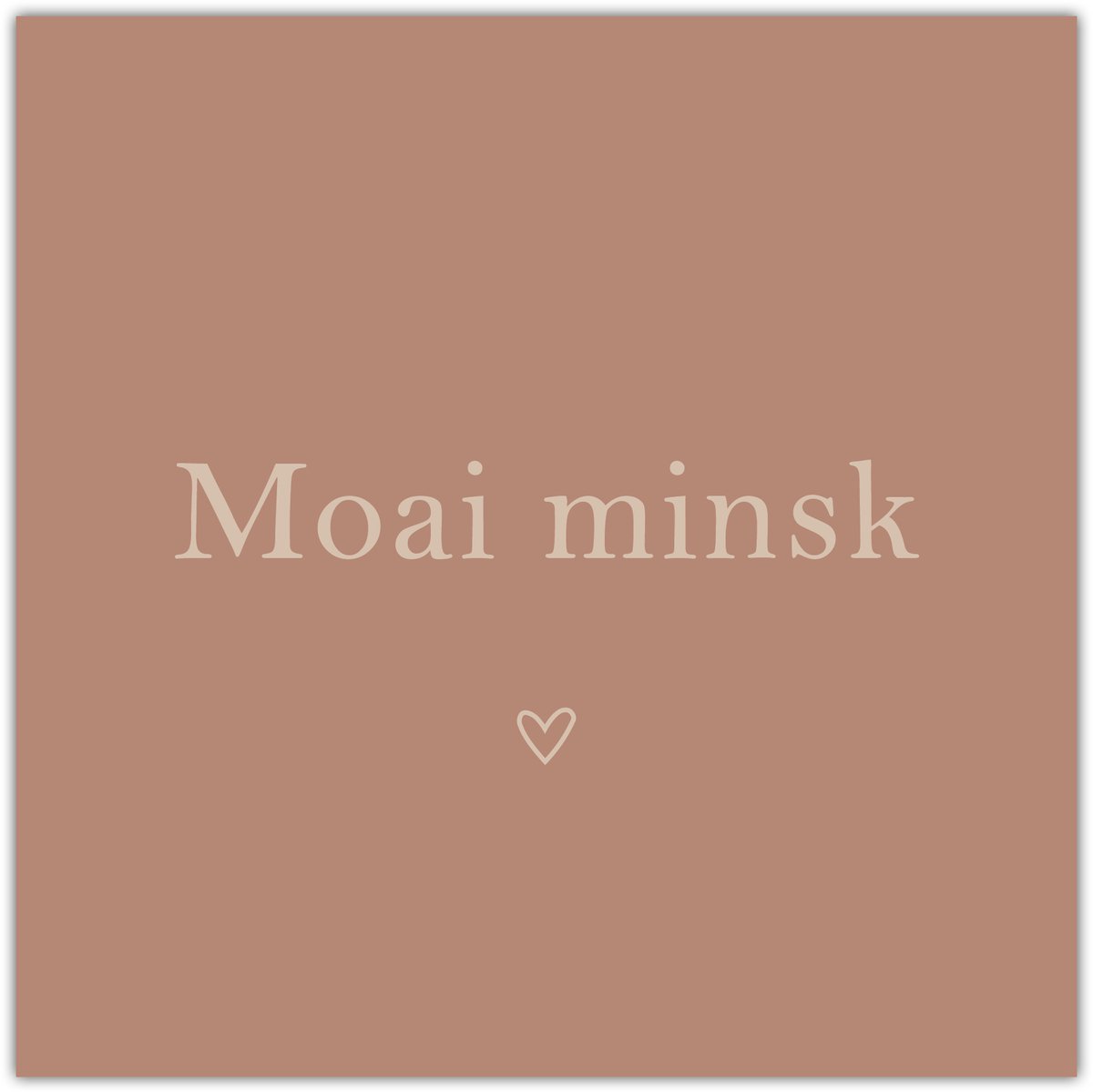 Bordje Moai minsk - Forex - Tegeltje met spreuken - Friese tekst - Wijsheden - Krúskes