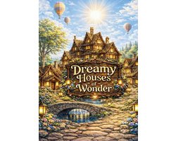 Dreamy houses of wonder
