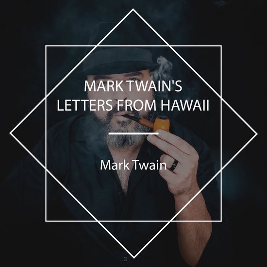 Mark Twain's Letters from Hawaii - cover