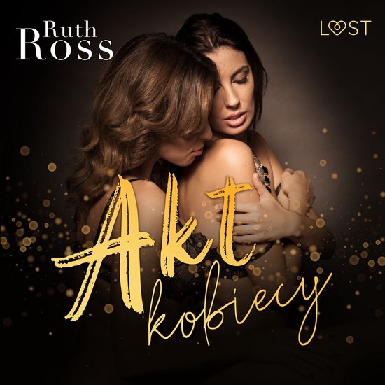 Akt kobiecy – lesbijskie opowiadanie erotyczne - cover