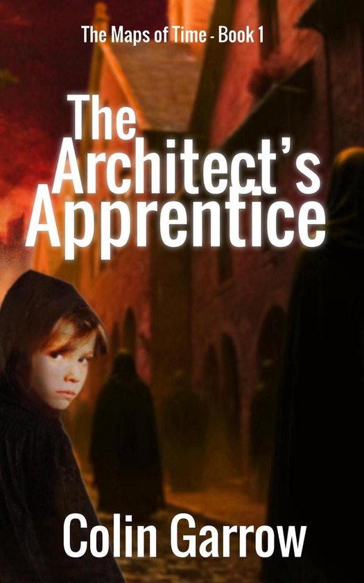 The Maps of Time 1 - The Architect's Apprentice - cover