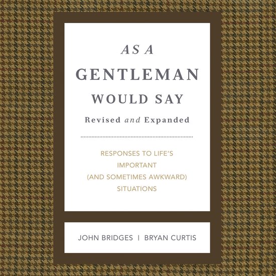 As a Gentleman Would Say Revised and Expanded - cover