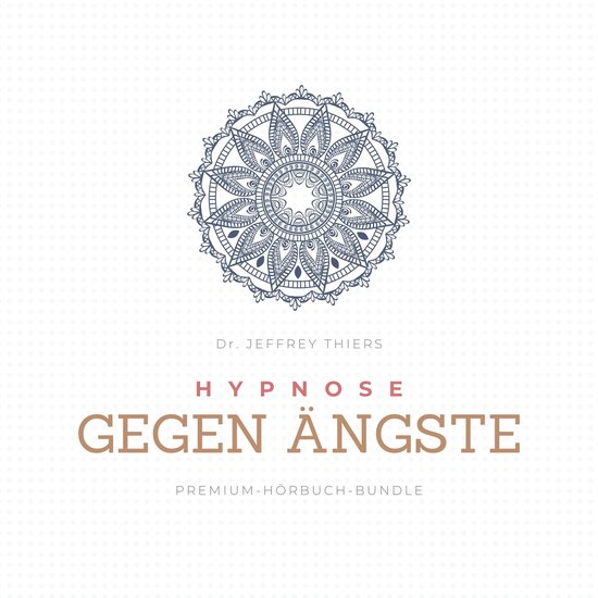 Hypnose gegen Ängste - cover