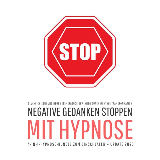 Negative Gedanken stoppen mit Hypnose (4-in-1-Hypnose-Bundle ... - cover