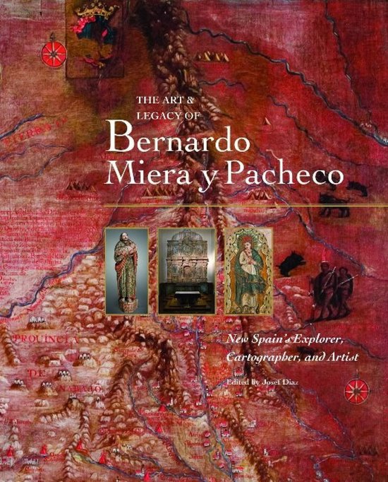 The Art & Legacy of Bernardo Miera y Pacheco - cover