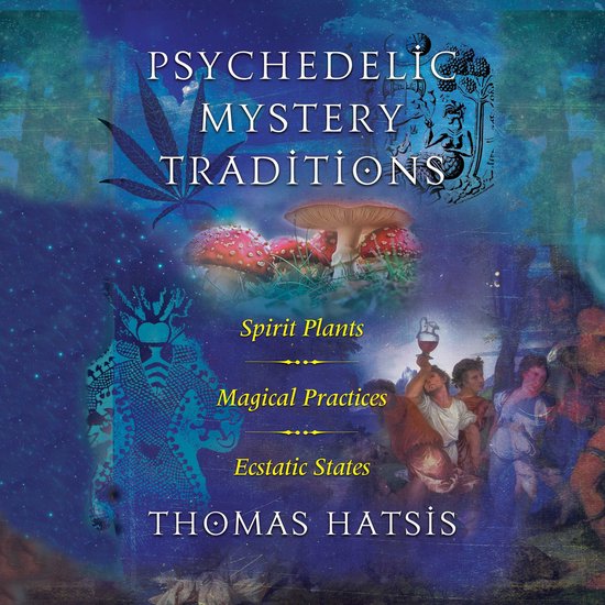 Psychedelic Mystery Traditions - cover