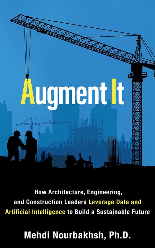 Augment It: How Architecture, Engineering and Construction L ... - cover