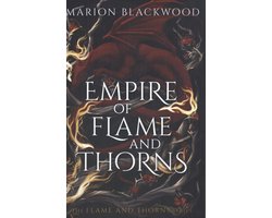 Flame and Thorns- Empire of Flame and Thorns