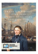 Frans Naerebout (1748-1818) en het Vlissingen van zijn tijd