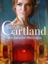Die zeitlose Romansammlung von Barbara Cartland - Die Falsche Herzogin